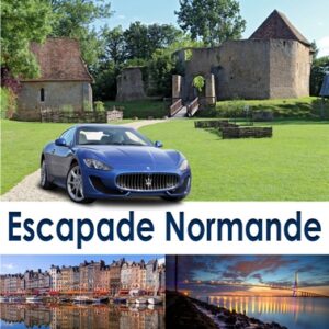 Escapade Normande